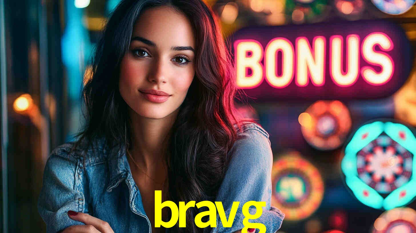 bravg app